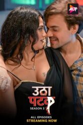 Download [18+] Utha Patak – Season 3 (2024) Hindi