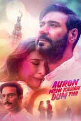 Download Auron Mein Kahan Dum Tha (2024) AMZN WEB-DL {Hindi DD5.1} Full Movie