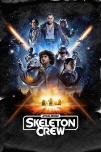 Download Star Wars: Skeleton Crew (2024) Season 1 [S01E05 Added] Dual Audio {Hindi-English} Disney+ Original WEB Series