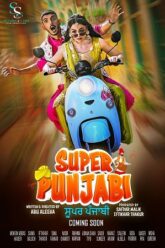 Download Super Punjabi (2023) Punjabi WEB-DL Full Movie