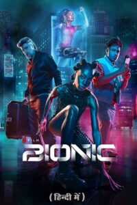 Download Bionic – Netflix Original (2024) WEB-DL Dual Audio {Hindi-English}