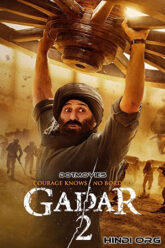 Download Gadar 2 The Katha Continues (2023) Hindi Full Movie