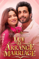 Download Luv Ki Arrange Marriage (2024) WEB-DL [Hindi DD5.1] Full Movie