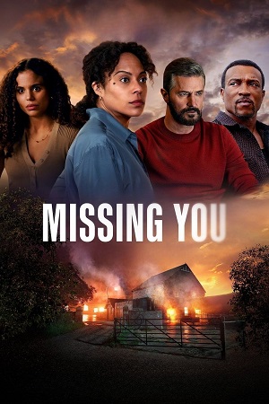 Download Missing You (2025) Season 1 Complete Dual Audio {Hindi-English} Netflix Original WEB Series