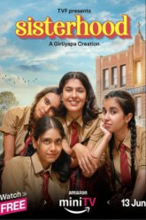 Download Sisterhood (2024) Season 1 Complete Hindi