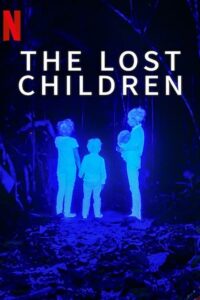 Download The Lost Children (2024) WEB-DL Multi Audio (Hindi-English-Spanish)