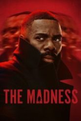 Download The Madness (2024) Season 1 Netflix Original Dual Audio {Hindi-English} WEB Series