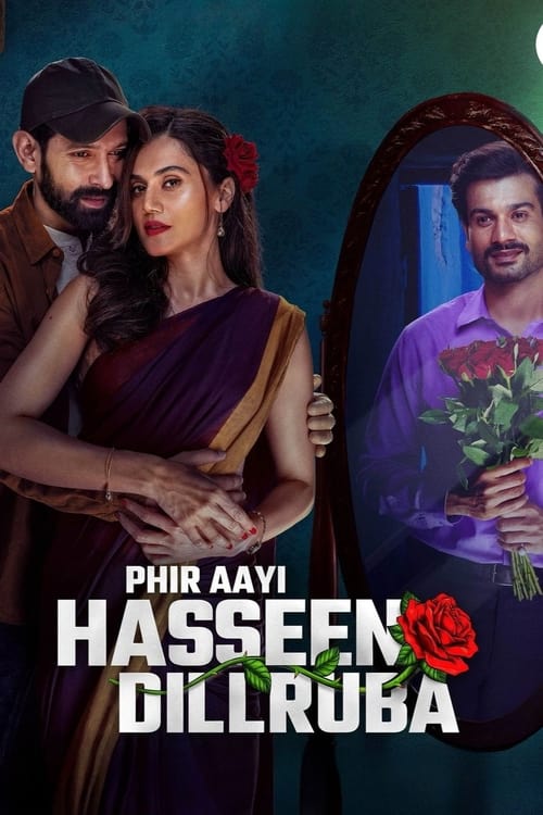 Phir Aayi Hasseen Dillruba (2024) WEB-DL [Hindi DD5.1]